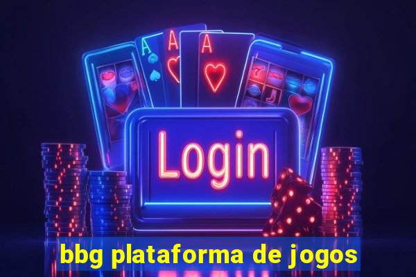 bbg plataforma de jogos